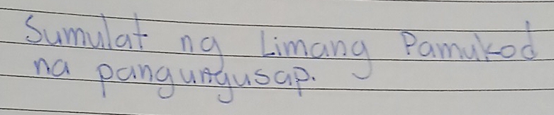 Sumulat ng Limang Pamuked 
na pangungusap