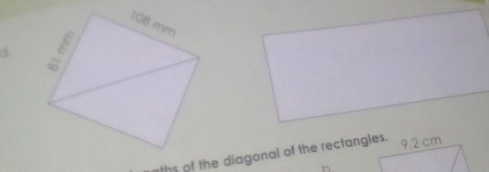 ths of the diagonal of the rectangles. 9,2 cm
h