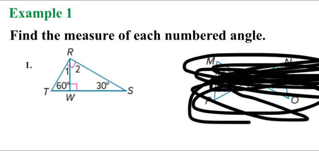 Example 1
Find the measure of each numbered angle.
1.