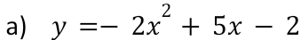 y=-2x^2+5x-2