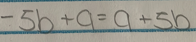 -5b+a=a+5b