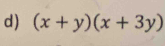 (x+y)(x+3y)