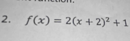 f(x)=2(x+2)^2+1