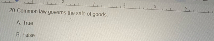 2
A. True
B. False