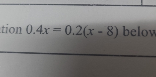 tion 0.4x=0.2(x-8) below