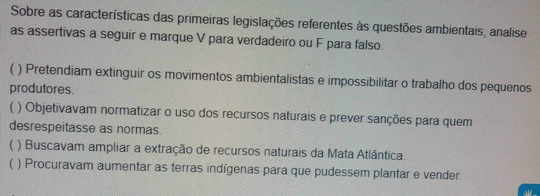 Resolvido:Sobre as características das primeiras legislações