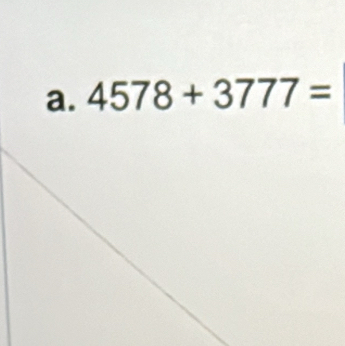 4578+3777=