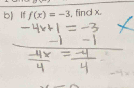 b If f(x)=-3 , find x.