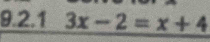 3x-2=x+4