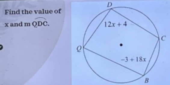 Find the value of
x and mwidehat QDC.
B