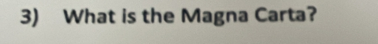 What is the Magna Carta?