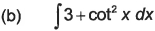 ∈t 3+cot^2xdx