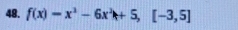 f(x)=x^3-6x+5,[-3,5]