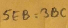 5EB=3BC