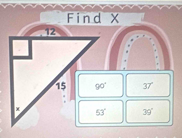 Find X
37°
39°