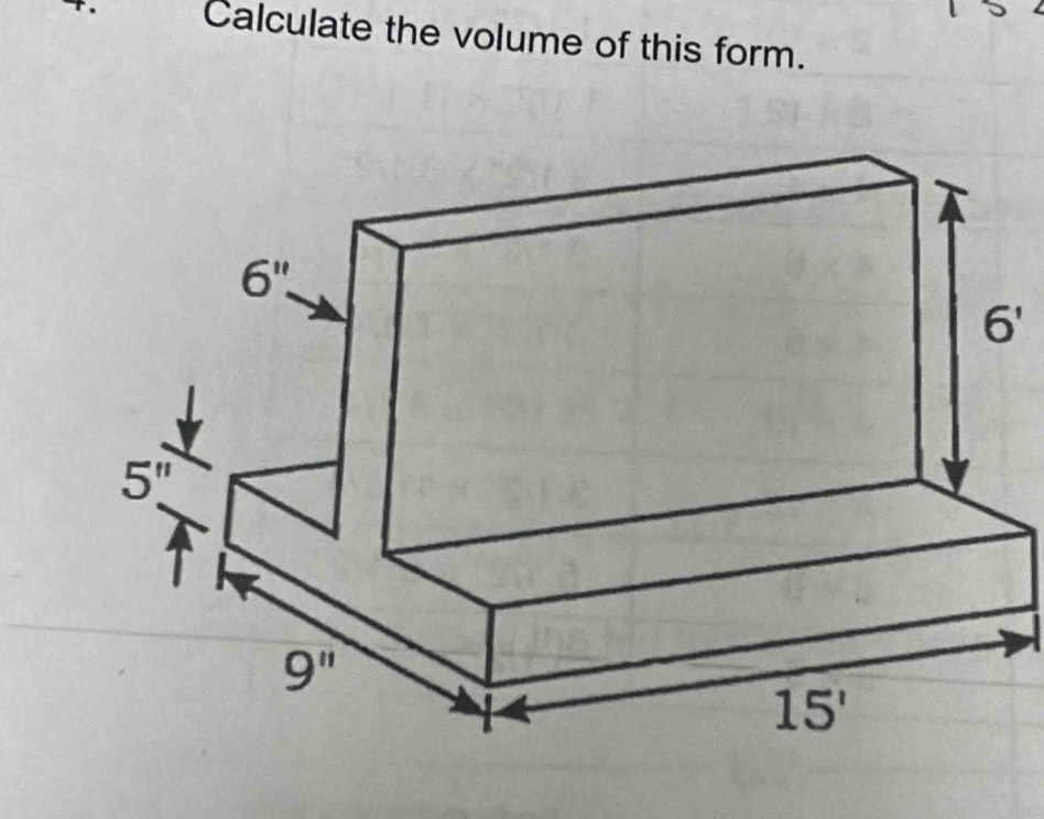 Calculate the volume of this form.