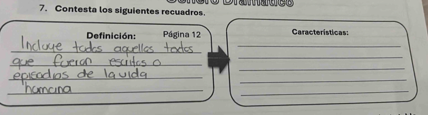 Contesta los siguientes recuadros. 
Definición: Página 12 
Características: 
_ 
_ 
_ 
_ 
_ 
_ 
_ 
_ 
_