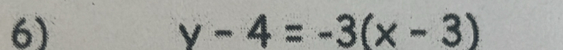 y-4=-3(x-3)