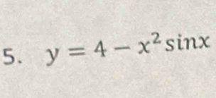 y=4-x^2sin x