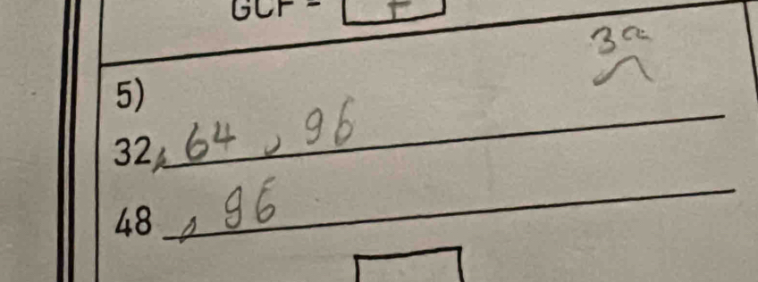 GCF=
5)
32
_
48
_