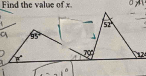 Find the value of x.
95°
7x°