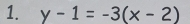 y-1=-3(x-2)