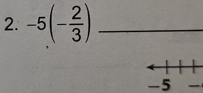 -5(- 2/3 ) _
-5 _