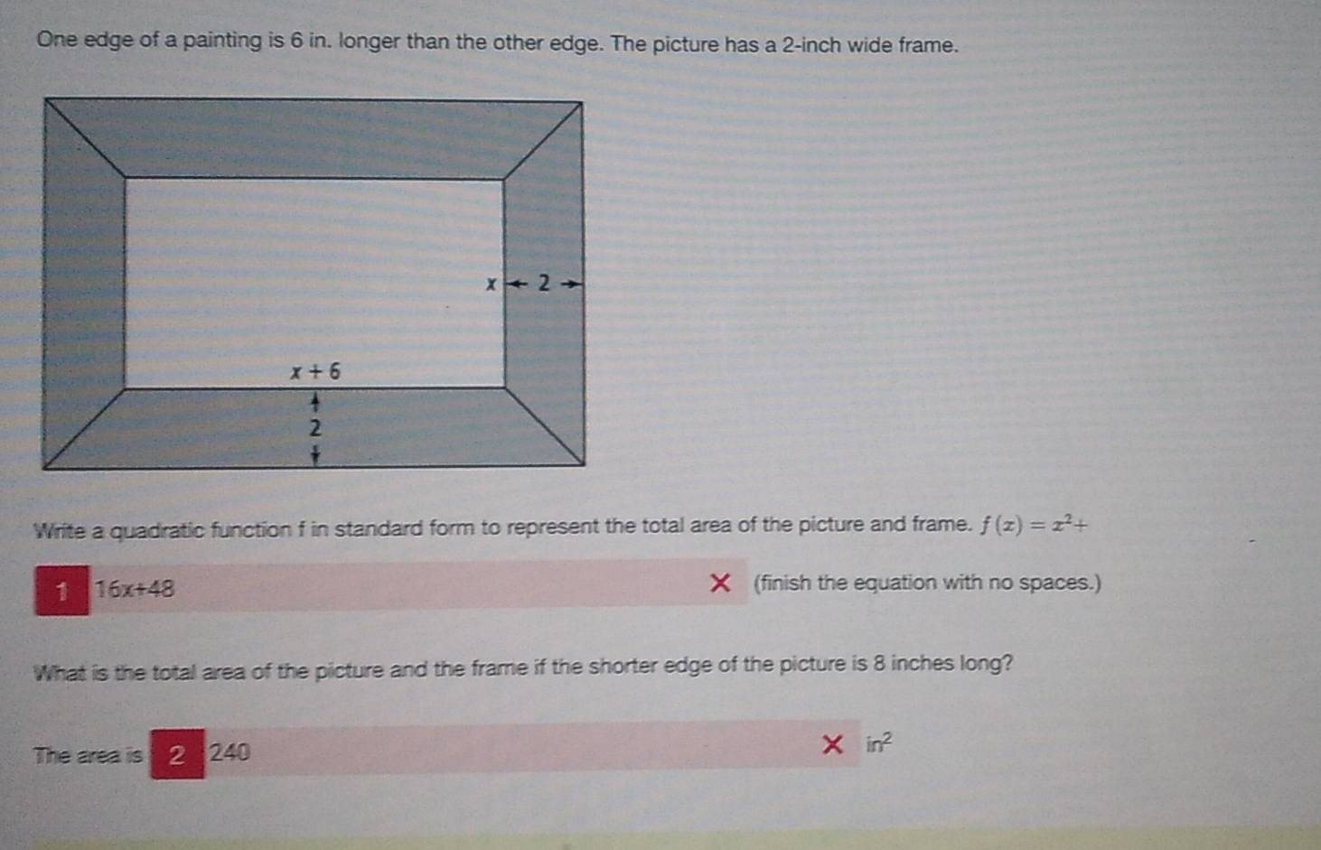 Solved: One edge of a painting is 6 in. longer than the other edge. The ...