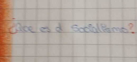 eaceles d Sociallsme?