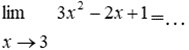 limlimits _xto 33x^2-2x+1=