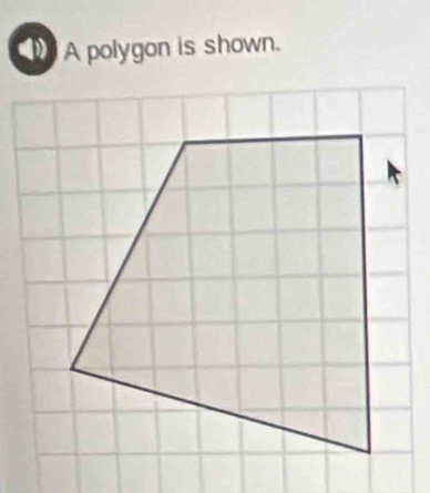 A polygon is shown.