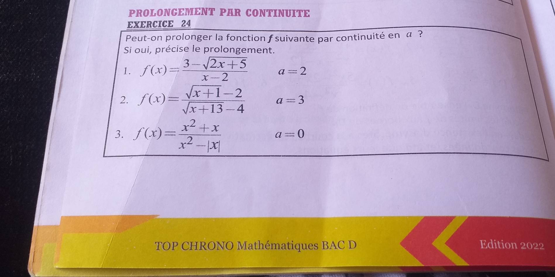 PROLONGEMENT PAR CONTINUITE
TOP CHRONO Mathématiques BAC D Edition 2022