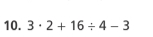 3· 2+16/ 4-3