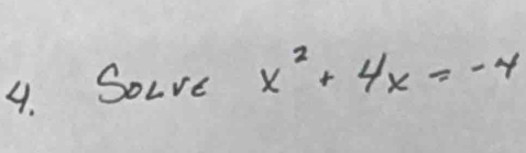 Souve x^2+4x=-4