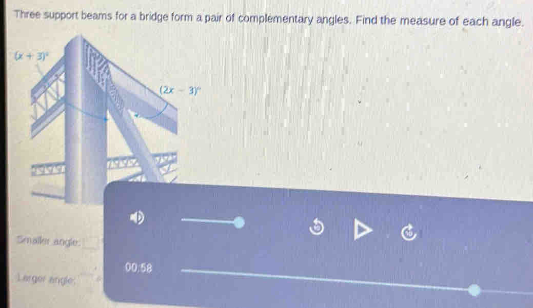 Three support beams for a bridge form a pair of complementary angles ...