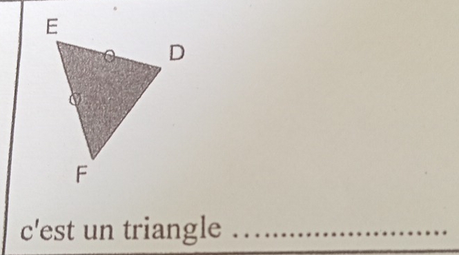 c'est un triangle 
_ 
_