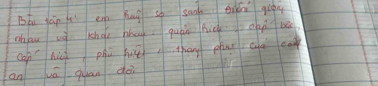 Bái yán em hag so sanh tini qiòn 
mhau vǒ khde hhan quán hià ean bào, 
cap hiǔ phu hiā thāng phuo ca co 
an va quan do