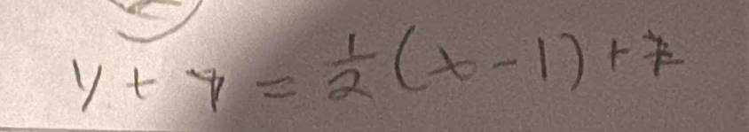 y+y= 1/2 (t-1)+7