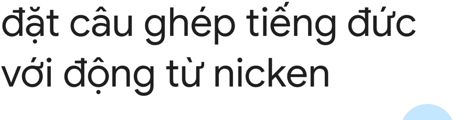 đặt câu ghép tiếng đức 
với động từ nicken