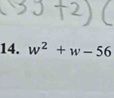 w^2+w-56