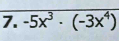 -5x^3· (-3x^4)