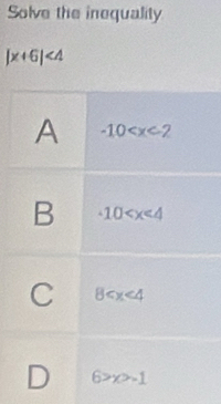 Solve the inequality
|x+6|<4</tex>