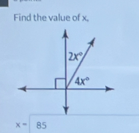 Find the value of x,
x=| 85