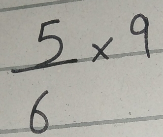  5/6 * 9