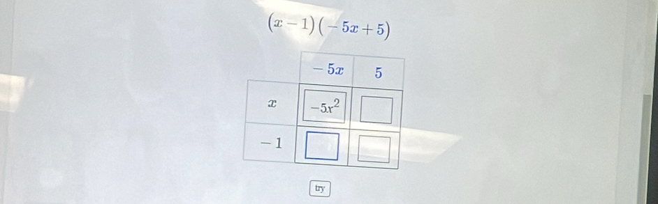 (x-1)(-5x+5)
try