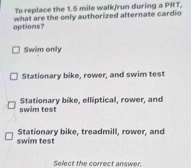 Solved: To replace the 1.5 mile walk/run during a PRT, what are the ...