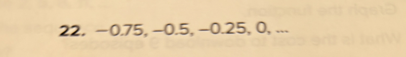 22, −0.75, −0.5, −0.25, 0, ...