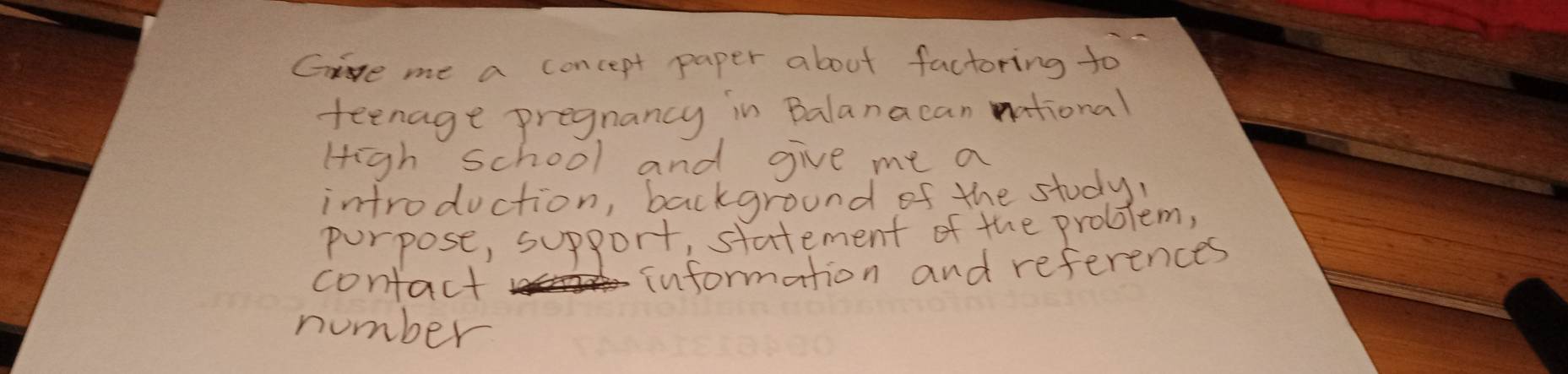 Gve me a concept paper about factoring to 
feenage pregnancy in Balanacan national 
High school and give me a 
introduction, background of the study 
purpose, support, statement of the problem, 
confact 
information and references 
number