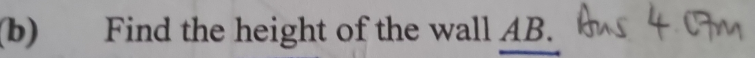 Find the height of the wall AB.