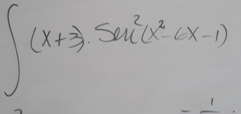 ∈t (x+3)5sin^2(x^2-6x-1)